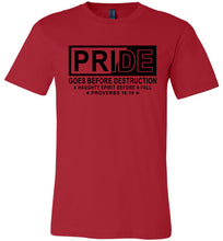 Load image into Gallery viewer, Pride Goes Before Destruction Bible Verse T Shirts, Proverbs 16-18 Tshirt red