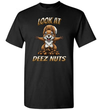 Load image into Gallery viewer, Look At Deez Nuts Funny Squirrel T-shirt black
