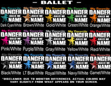 Load image into Gallery viewer, My Favorite Dancer Calls Me ballet color options