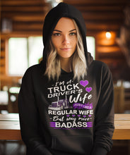 Load image into Gallery viewer, Trucker's Wife Way More Badass Truckers Wife Hoodie