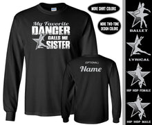 Load image into Gallery viewer, Dance Sister LS Shirt, My Favorite Dancer Calls Me Sister