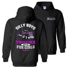 Load image into Gallery viewer, Silly Boys Trucks Are For Girls Women's Trucker Hoodie KW