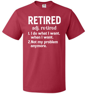 Funny Retired T Shirts, Retired Adjective fol red