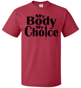 My Body My Choice No Vaccine Mandates Shirt Anti-Vaxxer T-Shirt red 5/6
