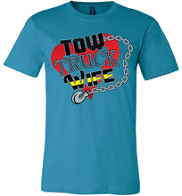 Load image into Gallery viewer, Tow Truck Wife Shirts aqua