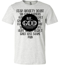 Load image into Gallery viewer, But God Christian Quotes Shirts ash