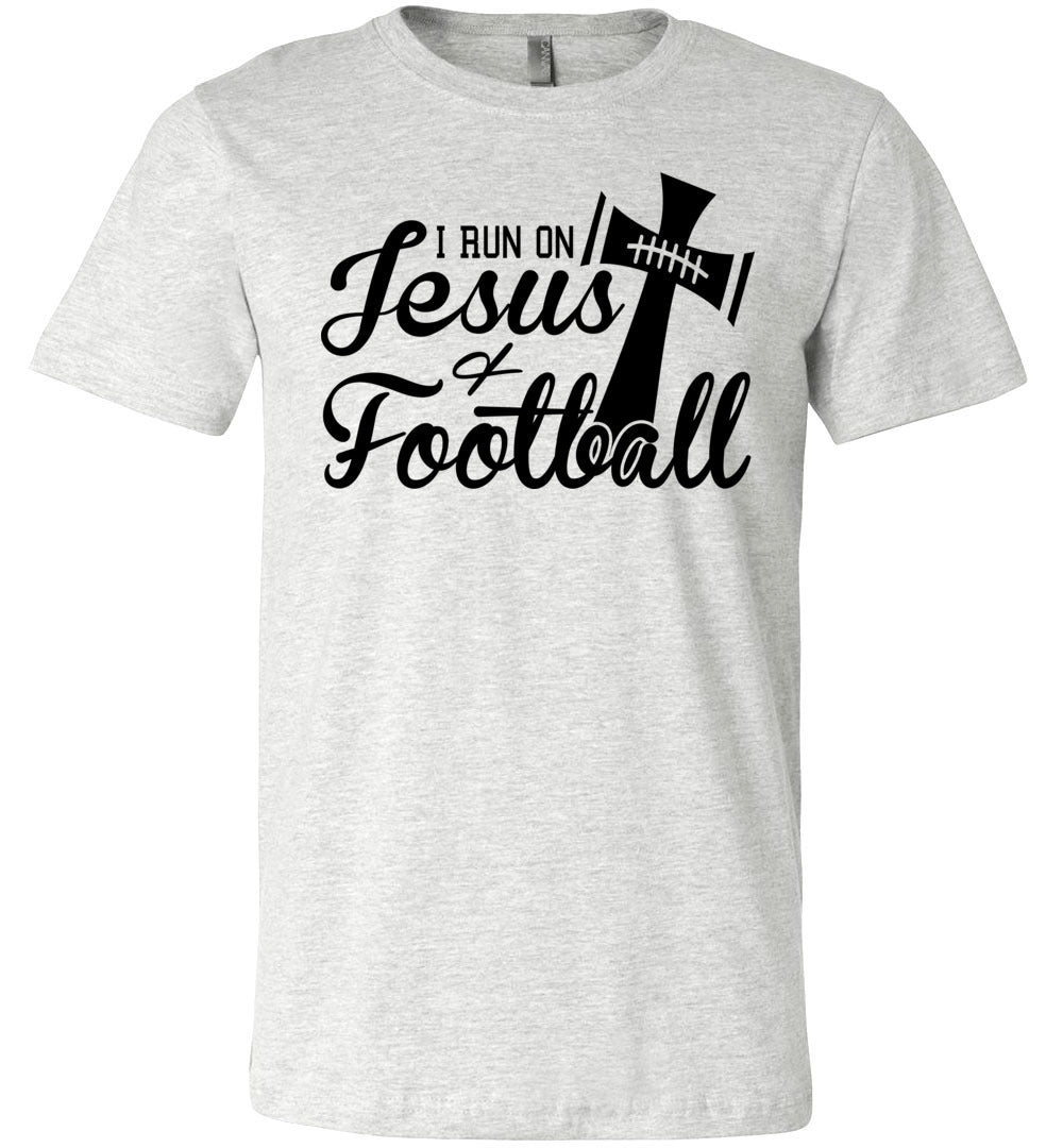christian football gear I Run On Jesus And Football Christian Football Shirts Ash / XL