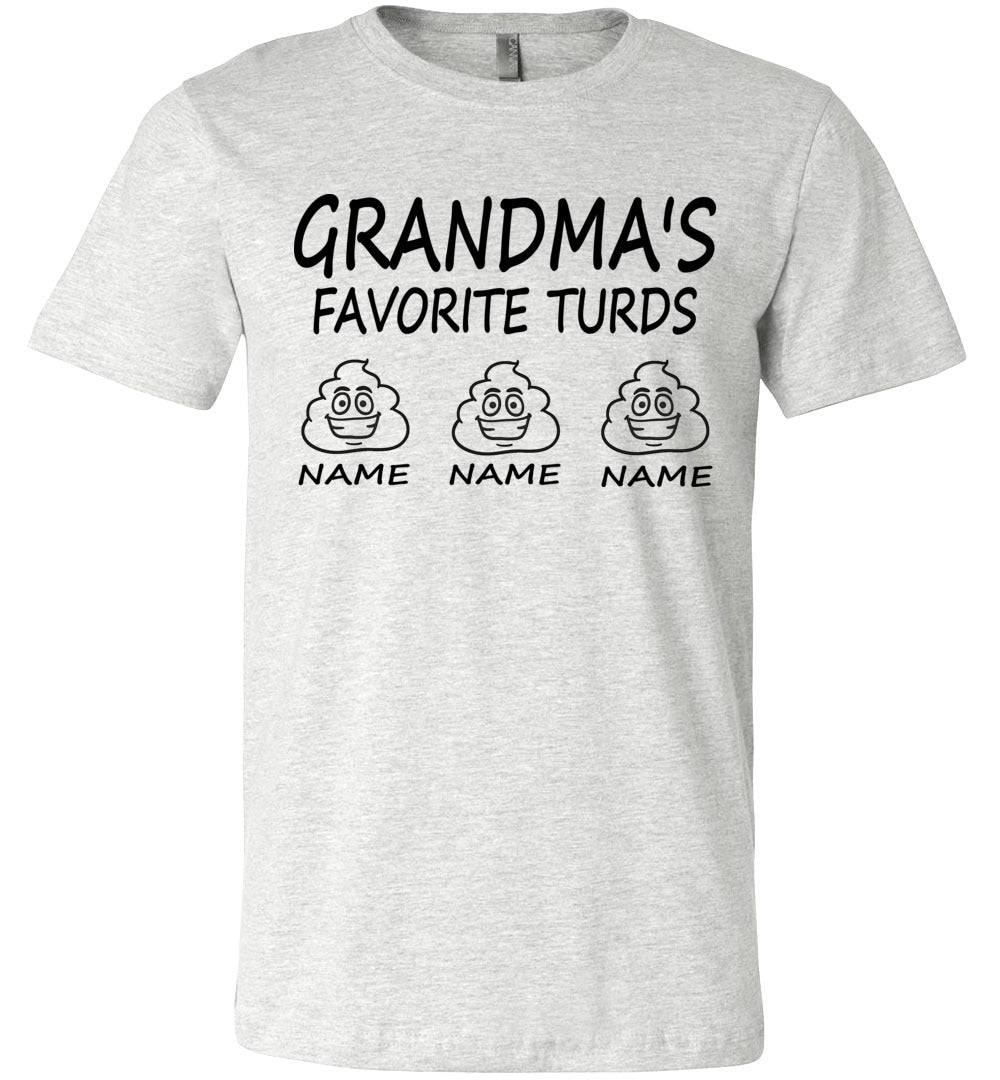 Grandma's Favorite Turds Funny Grandma T-Shirt ash