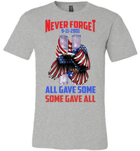Load image into Gallery viewer, Never Forget 911 2001 All Gave Some Some Gave All 911 Shirts gray