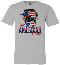 Load image into Gallery viewer, All American Mama Patriot Mom T Shirt | Patriotic Mom Shirts gray
