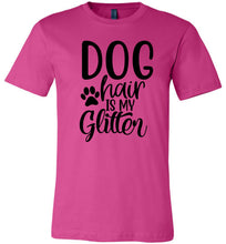 Load image into Gallery viewer, Dog Hair Is My Glitter Funny Dog Shirts berry
