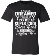 Load image into Gallery viewer, Super Cool Cheer Nana Shirts black