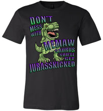 Load image into Gallery viewer, Don't Mess With Memaw Saurus You'll Get Jurasskicked Tshirt canvas crew
