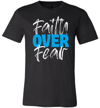 Load image into Gallery viewer, Faith Over Fear Faith T Shirts black