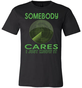Somebody Cares I Just Know It Funny Sarcastic T-Shirts black