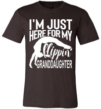 Load image into Gallery viewer, I'm Just Here For My Flippin' Granddaughter Gymnastics Grandma Grandpa T Shirt brown