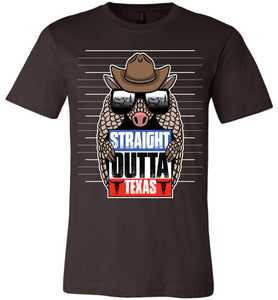 Straight Outta Texas Shirt With Armadillo Texas pride shirts brown
