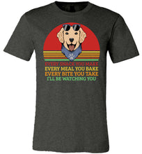 Load image into Gallery viewer, I'll Be Watching You Funny Dog T Shirt dark heather