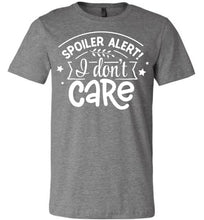 Load image into Gallery viewer, Spoiler Alert I Don't Care Sarcastic Shirts deep heather gray