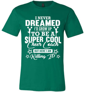 Super Cool Cheer Coach Shirts, Cheer Coach Gifts, Funny Cheer Coach Shirts kelly green