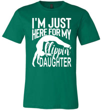 Load image into Gallery viewer, I'm Just Here For My Flippin' Daughter Gymnastics Shirts For Parents green