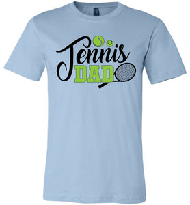 Tennis Dad T Shirt | Tennis Dad Gifts light blue