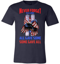 Load image into Gallery viewer, Never Forget 911 2001 All Gave Some Some Gave All 911 Shirts navy