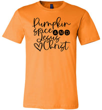 Load image into Gallery viewer, Pumpkin spice and Jesus Christ T-Shirt orange