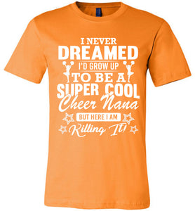 Super Cool Cheer Nana Shirts orange