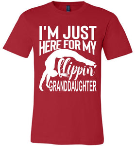 I'm Just Here For My Flippin' Granddaughter Gymnastics Grandma Grandpa T Shirt red