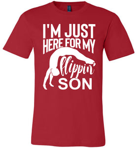 I'm Just Here For My Flippin' Son Gymnastics Shirts For Parents red