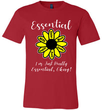 Load image into Gallery viewer, I'm Just Really Essential Okay! Essential Mom T-Shirt red