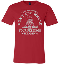 Load image into Gallery viewer, My Rights Don't End Where Your Feelings Begin T shirt red