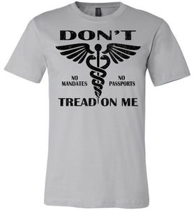 Don't Tread On Me No Vaccine Mandates Shirt Anti-Vaxxer T-Shirt  silver