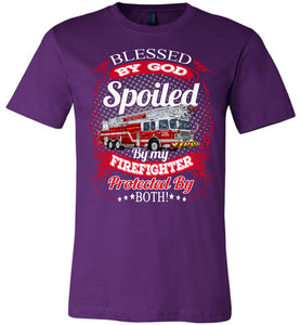 Blessed By God Spoiled By My Firefighter Girlfriend Wife T-Shirt purple
