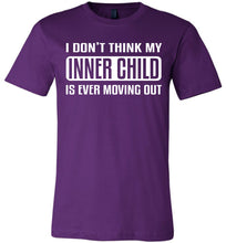 Load image into Gallery viewer, I Don't Think My Inner Child Is Ever Moving Out Funny Quote Tee purple