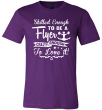 Load image into Gallery viewer, Crazy Enough To Love It! Cheer Flyer T Shirt adult & youth purple