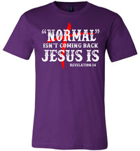 Load image into Gallery viewer, Normal Isn't Coming Back Jesus Is Christian Quote Tee purple
