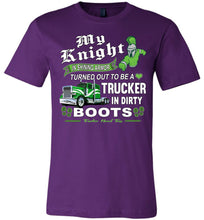 Load image into Gallery viewer, My Knight And Shining Armor Trucker's Wife Or Girlfriend T-Shirt purple