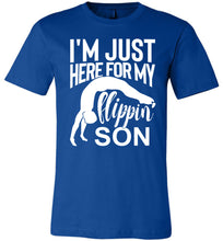 Load image into Gallery viewer, I'm Just Here For My Flippin' Son Gymnastics Shirts For Parents true royal