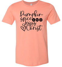 Load image into Gallery viewer, Pumpkin spice and Jesus Christ T-Shirt sunset