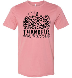 Thankful And Blessed Thanksgiving Fall Shirt muave
