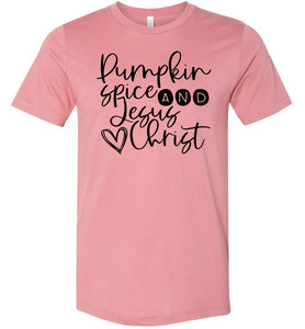 Pumpkin spice and Jesus Christ T-Shirt muave