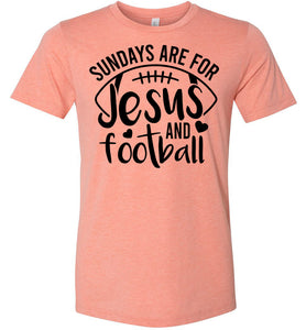Sundays Are For Jesus And Christian Football Shirts sunset