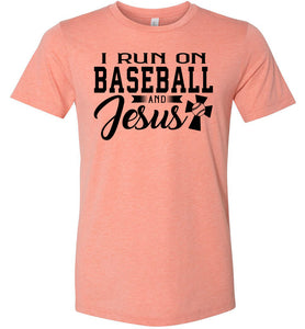 I Run On Baseball And Jesus 2 Christian Quote Tee sunset