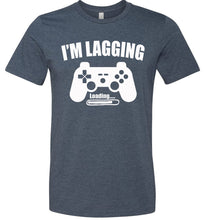 Load image into Gallery viewer, I'm Lagging Gamer Shirts For Guys & Girls funny gamer t shirts navy