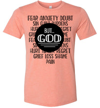 Load image into Gallery viewer, But God Christian Quotes Shirts Heather Prism Sunset