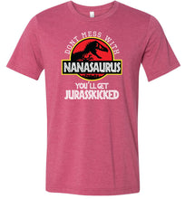 Load image into Gallery viewer, Don't Mess With Nanasaurus T-shirt raspberry