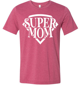 Super Mom T Shirt heather raspberry 