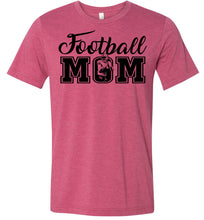 Load image into Gallery viewer, Football Mom T Shirt | Football Mom Gifts raspberry